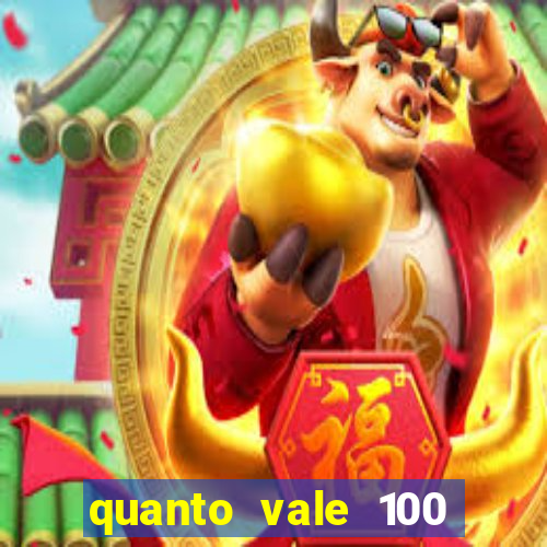 quanto vale 100 pesos em real